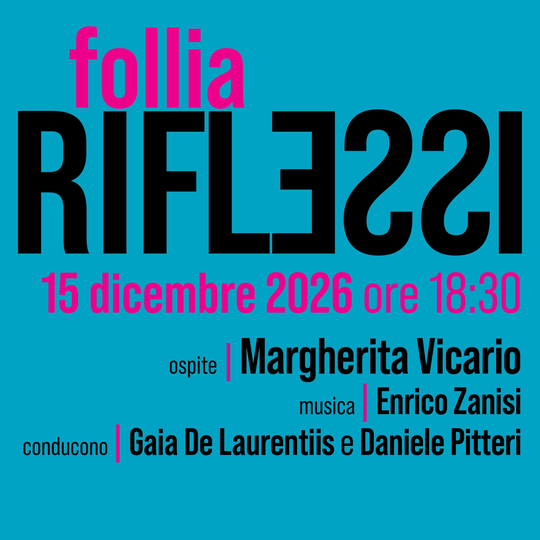 Header RIFLESSI Vicario - Follia
